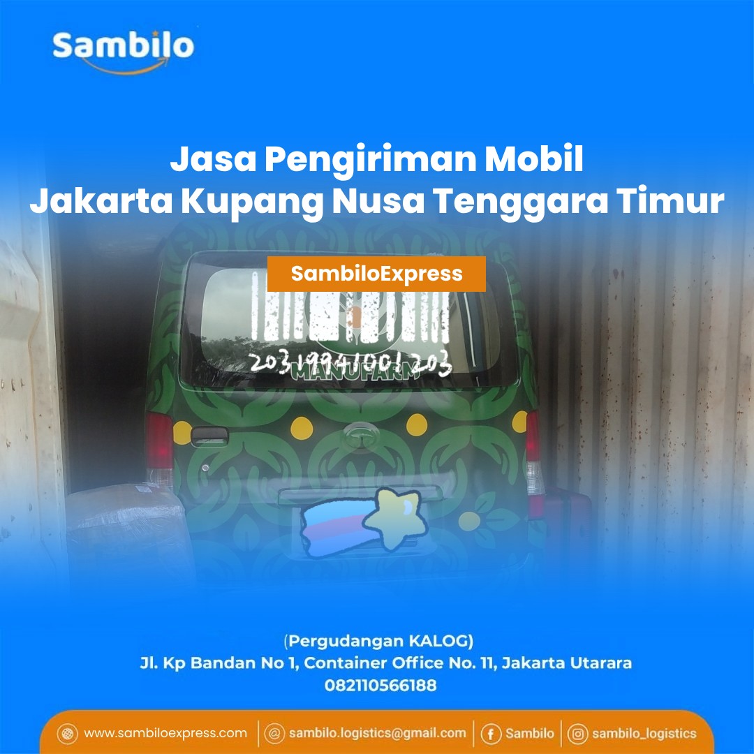 You are currently viewing Jasa Pengiriman Mobil Jakarta Kupang Nusa Tenggara Timur