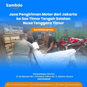 Read more about the article Jasa Pengiriman Motor Jakarta Soe NTT